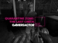 本日のGR LiveでQuarantine Zone: The Last Check の生存者をスクリーニングしています